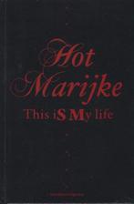(b435) Hot Marijke, this is my life, Gelezen, Ophalen of Verzenden