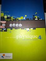 Manuel de PHYSIQUE 4eme secondaire, Boeken, Schoolboeken, ASO, Natuurkunde, Plantyn, Ophalen