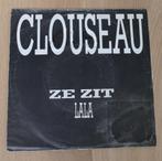 7"  Clouseau ‎– Ze Zit Achter Me Aan, Gebruikt, 7 inch, Single, Ophalen of Verzenden