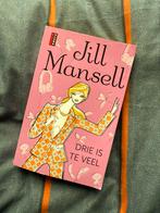 Jill Mansell - Drie is te veel, Boeken, Ophalen of Verzenden, Zo goed als nieuw, Jill Mansell