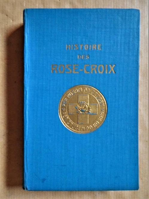 Histoire de Rose-Croix - 1925 - Frans Wittemans (1872-1963), Livres, Ésotérisme & Spiritualité, Utilisé, Arrière-plan et information
