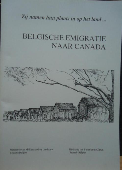 Belgische emigratie naar Canada. Zij namen hun pplaats in op, Livres, Histoire nationale, Enlèvement ou Envoi