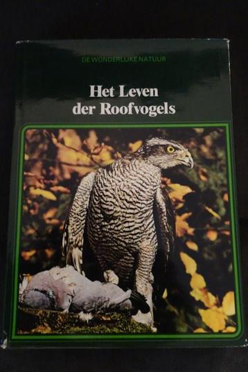 De wonderlijke natuur - Het leven der roofvogels beschikbaar voor biedingen