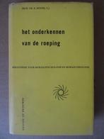 R. Hostie Het onderkennen van de roeping Gesigneerd zeldzaam, Boeken, Godsdienst en Theologie, Ophalen of Verzenden, Christendom | Katholiek