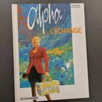 ALPHA tome 1 - edition 1a 1996- l'echange, Livres, BD, Enlèvement ou Envoi