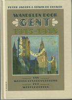Boek Wandelen door Gent 1913-1918, Enlèvement ou Envoi, Pet. Jacobs Er. De Decker, Neuf, 20e siècle ou après