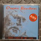 Oscar Benton / Best part of my life, Cd's en Dvd's, Cd's | Jazz en Blues, Blues, Ophalen of Verzenden