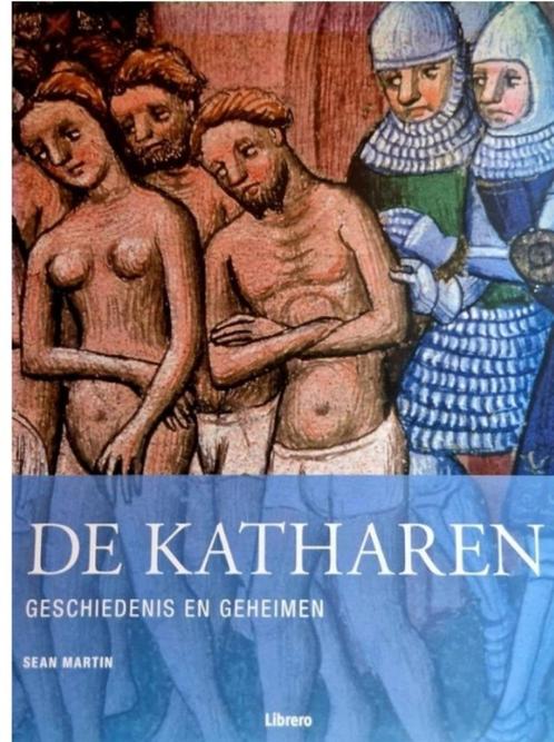 De Katharen geschiedenis en geheimen, Livres, Histoire mondiale, Neuf, 14e siècle ou avant, Envoi