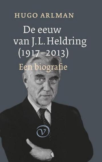 Te Koop Boek DE EEUW VAN J.L.HELDRING Hugo Arlman beschikbaar voor biedingen