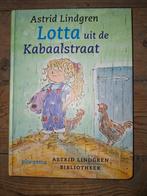 Astrid Lindgren - Lotta uit de Kabaalstraat, Boeken, Ophalen of Verzenden, Astrid Lindgren, Zo goed als nieuw