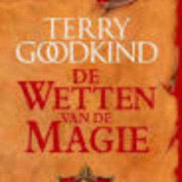 De wetten van de magie eerste wet Terry Goodkind 784 blz beschikbaar voor biedingen