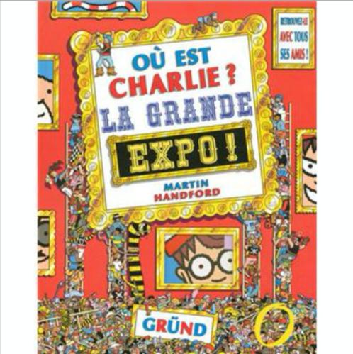 Ou Est Charlie? (La Grande Expo) - Martin Handford, Boeken, Prentenboeken en Plaatjesalbums, Zo goed als nieuw, Ophalen of Verzenden