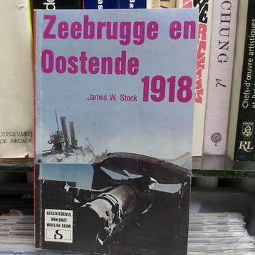 Zeebrugge Oostende 1918 james W. Stock disponible aux enchères