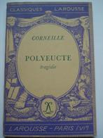 7. Corneille Polyeucte tragédie Classiques Larousse 1943, Europa overig, Pierre Corneille, Verzenden, Zo goed als nieuw