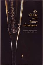 En de dag was louter champagne / mooiste schuimwijngedichten, Ophalen of Verzenden, Zo goed als nieuw, Meerdere auteurs