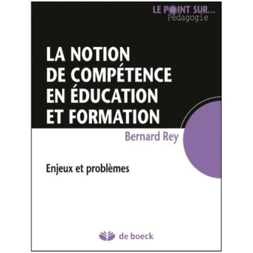 La notion de compétence en éducation et formation, Boeken, Advies, Hulp en Training, Nieuw, Ophalen of Verzenden