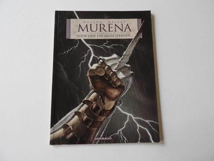 “Murena 4: Voor hen die gaan sterven…”, Boeken, Stripverhalen, Ophalen of Verzenden