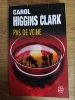 Roman - Carol Higgins Clark - Pas de veine, Gelezen, Carol Higgins Clark, Ophalen of Verzenden