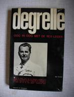 Livre: Degrelle: oog in oog met de rex-leider, Ophalen, Landmacht, Boek of Tijdschrift
