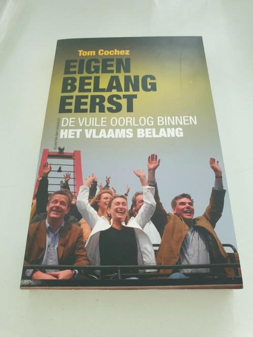 Tom Cochez - Eigen belang eerst, Boeken, Politiek en Maatschappij, Zo goed als nieuw, Ophalen of Verzenden
