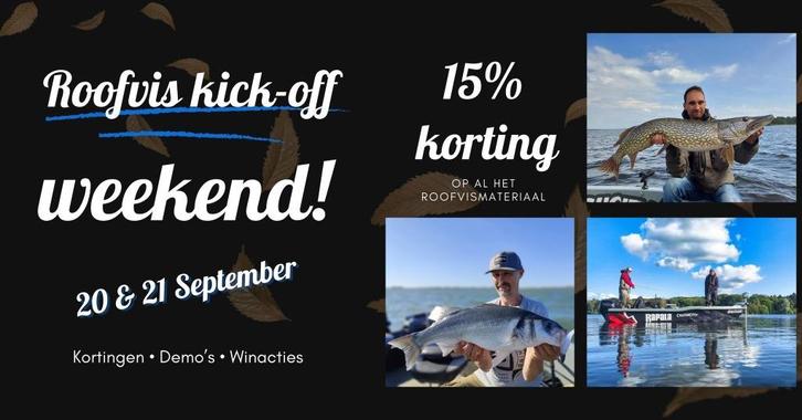 Roofvis Kick-off Weekend  20 & 21 september, Watersport en Boten, Hengelsport | Roofvissen, Nieuw, Overige typen, Ophalen