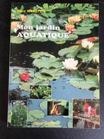 Mon jardin aquatique de Marc Knaepen, Enlèvement ou Envoi, Comme neuf, Marc Knaepen, Conception de jardin