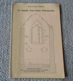 La chapelle Notre-Dame d' Hastimoulin - Saint-Servais Namur, Boeken, Geschiedenis | Nationaal, Ophalen of Verzenden, Gelezen