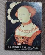 La peinture allemande du XIV au XVIs, Comme neuf, Auteur: Marie Lefèbvre, Enlèvement ou Envoi, Peinture et dessin