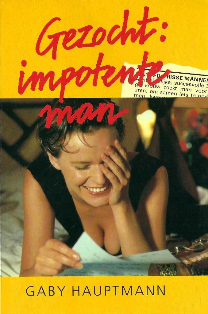 Gezocht impotente man - Gaby Hauptmann, Boeken, Romans, Nieuw, Nederland, Ophalen of Verzenden