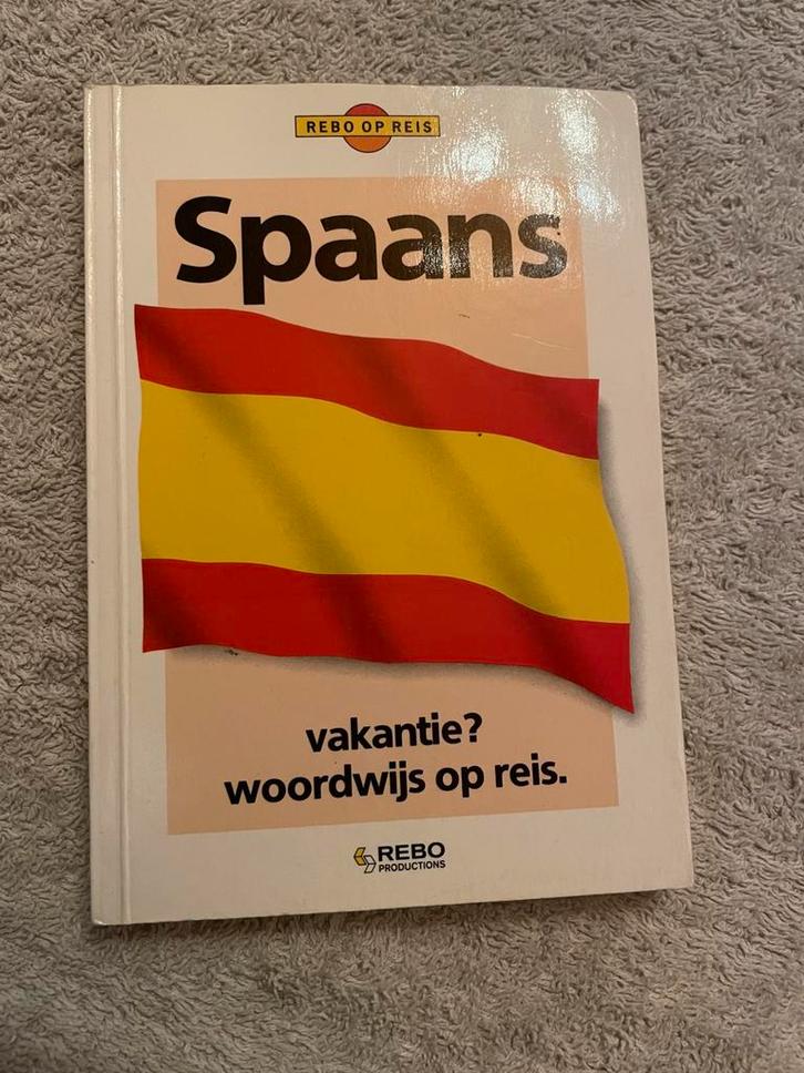 Rebo Op Reis Taal Spaans – Handige Taalgids voor Reizen, Livres, Guides touristiques, Comme neuf, Guide de conversation, Europe