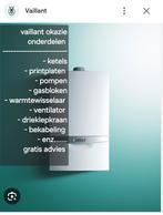 Vaillant onderdelen alles beschikbaar, Ophalen, Zo goed als nieuw