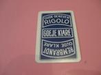 1 oude speelkaart Oude genever Rigolo (205), Verzamelen, Ophalen of Verzenden, Zo goed als nieuw, Speelkaart(en)