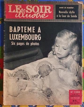 Le Soir Illustré n1300 23/05/1957 Ed ori Baptême à Luxembour beschikbaar voor biedingen