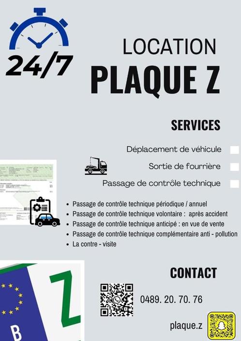 Location Plaque Z - Déplacement - Contrôle technique - Sorti, Autos : Divers, Supports de plaque d'immatriculation, Neuf, Enlèvement