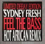12" Maxi -  Sydney Fresh ‎– Feel The Bass  Hot African Remix, Ophalen of Verzenden, Gebruikt, 12 inch, Trip Hop of Breakbeat