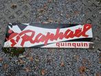 Emaille plaat van Saint Raphael Quinquina, Ophalen
