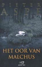 Pieter ASPE - HET OOR VAN MALCHUS - 1ste druk 2015, België, Pieter Aspe, Ophalen, Gelezen