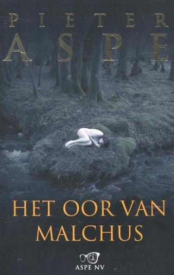 Pieter ASPE - HET OOR VAN MALCHUS - 1ste druk 2015 beschikbaar voor biedingen