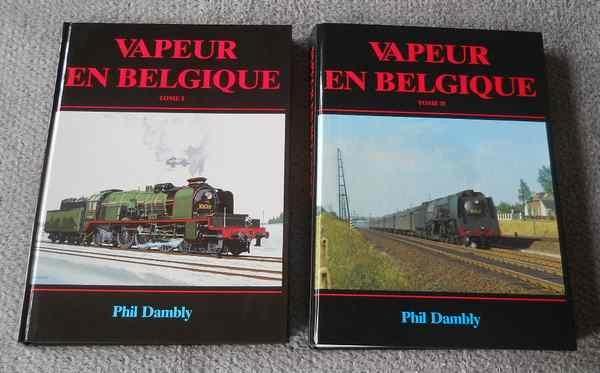 Vapeur en Belgique Tomes I et II (Phil Dambly) - rail train, Boeken, Vervoer en Transport, Gelezen, Trein, Ophalen
