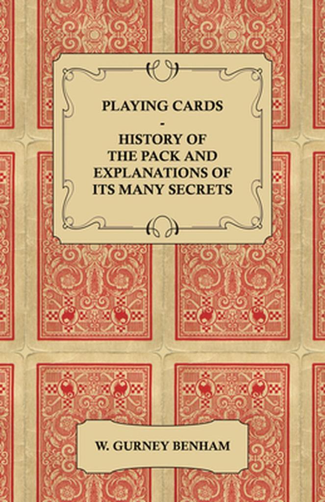 Playing cards, History of the Pack - W. Gurney Benham, Boeken, Hobby en Vrije tijd, Ophalen of Verzenden