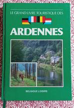 Le grand livre touristique des Ardennes, Livres, Guides touristiques, Utilisé, Enlèvement ou Envoi, Benelux, Guide ou Livre de voyage