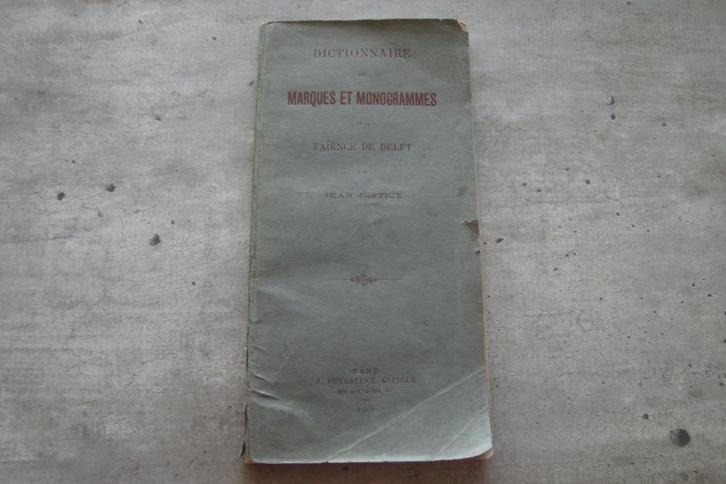 DICTIONNAIRE DES MARQUES ET MONOGRAMMES, Antiek en Kunst, Antiek | Boeken en Manuscripten, Ophalen of Verzenden