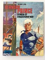 Bernard Prince  D'hier et d'aujourd'hui EO 1980, Gelezen, Ophalen of Verzenden, Hermann, Eén stripboek