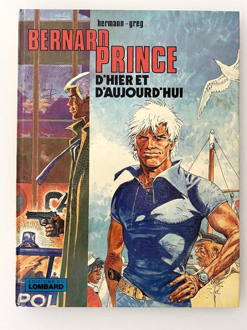 Bernard Prince  D'hier et d'aujourd'hui EO 1980, Boeken, Stripverhalen, Gelezen, Eén stripboek, Ophalen of Verzenden
