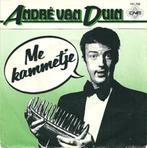 André Van Duin - Me Kammetje, Cd's en Dvd's, 7 inch, Single, Ophalen of Verzenden, Zo goed als nieuw