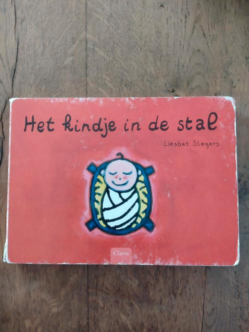 Liesbet Slegers - Het kindje in de stal, Boeken, Prentenboeken en Plaatjesalbums, Gelezen, Ophalen of Verzenden