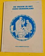 Boek : de vrouw in het oude Griekenland / HELKE KAMMERER, Boeken, Ophalen of Verzenden, Zo goed als nieuw