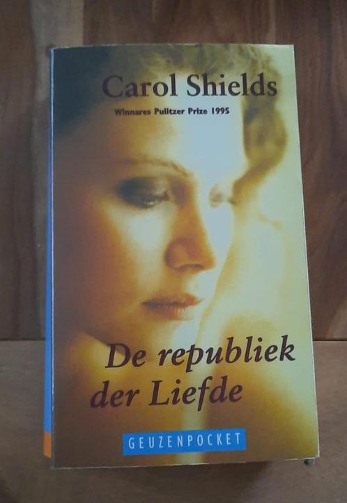 De Republiek der Liefde - Carol Shields, Boeken, Literatuur, Gelezen, Ophalen of Verzenden