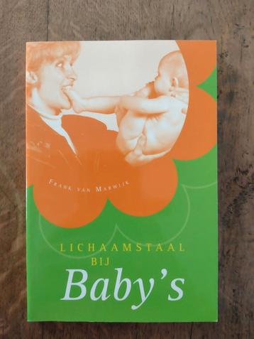 Frank van Marwijk - Lichaamstaal bij baby's beschikbaar voor biedingen