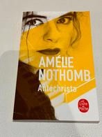 Livre Antéchrista d’Amelie Nothomb, Comme neuf, Amélie Nothomb